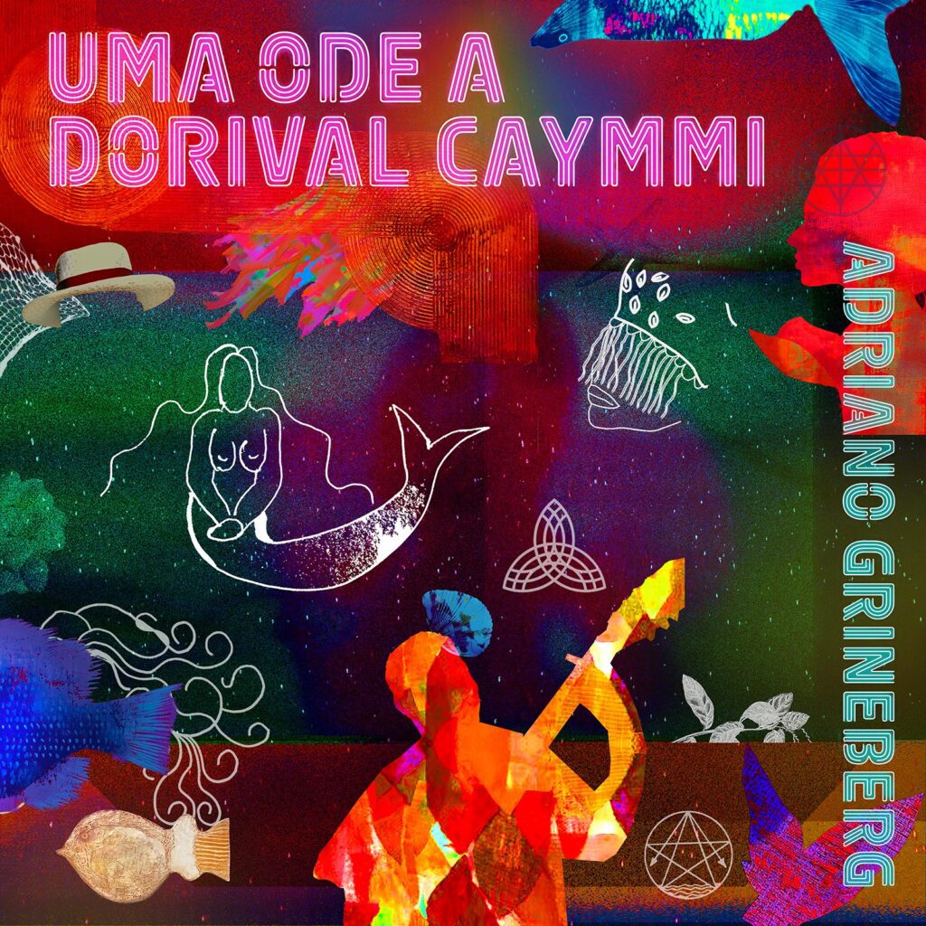 dorival-caymmi-ganha-ode-de-adriano-grineberg-em-album-com-alaide-costa,-nasi,-lazzo-matumbi-e-danilo-caymmi