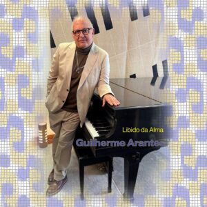 guilherme-arantes-recicla-a-bossa-soul-no-tom-vintage-de-‘libido-da-alma’,-boa-amostra-do-album-‘interdimensional’