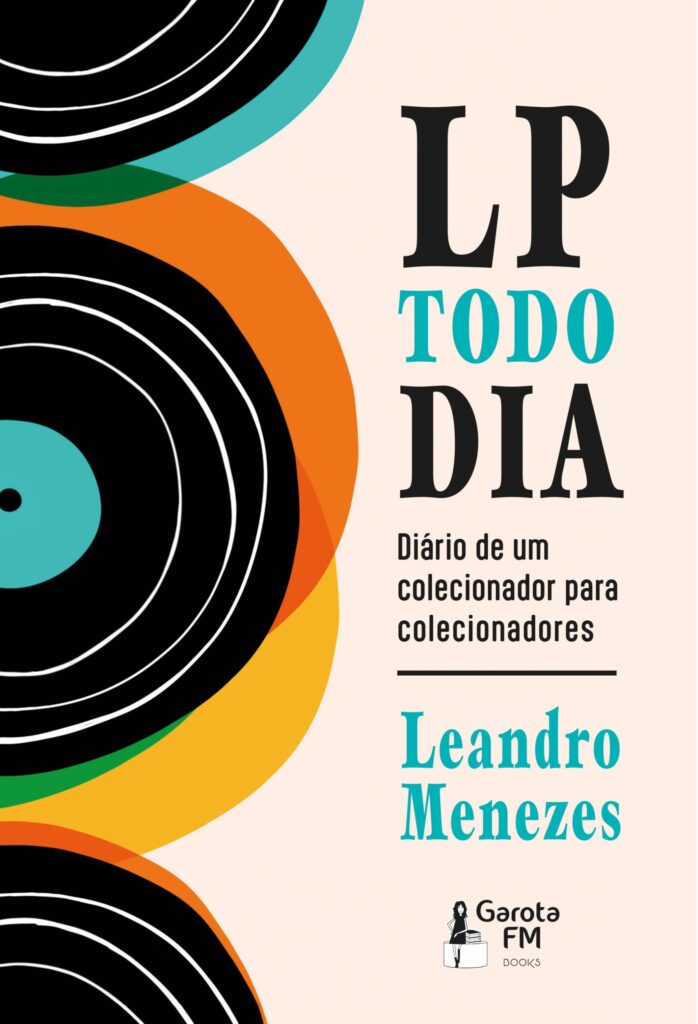livro-‘lp-todo-dia’-alinha-memorias-de-um-colecionador-de-discos-em-diario-fonografico-com-365-resenhas-intimas