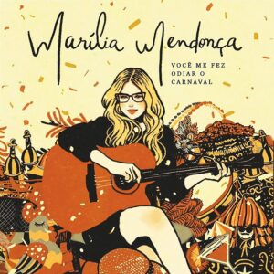 musica-inedita-de-marilia-mendonca-sobre-odio-do-carnaval,-anunciada-em-2021,-sera-lancada-em-15-de-janeiro
