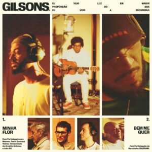 gilsons-celebram-o-passado-e-apontam-o-futuro-nas-primeiras-duas-excelentes-faixas-do-segundo-album-de-estudio