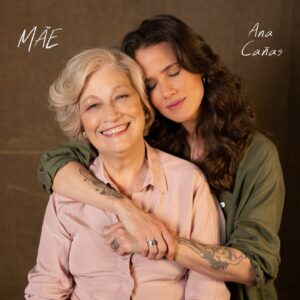 ana-canas-acerta-as-contas-com-a-mae,-dona-carmen,-em-cancao-confessional-de-letra-escrita-‘com-o-coracao-na-mao’