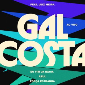 single-triplo-ao-vivo-captura-gal-costa-em-anos-de-discos-menores-em-que-a-‘voz-tamanha’-nunca-se-apequenou